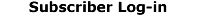 Subscriber Log-in